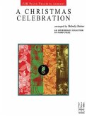 A Christmas Celebration A Christmas Celebration