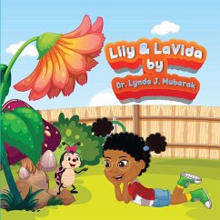 Lily & LaVida - Mubarak, Lynda J.