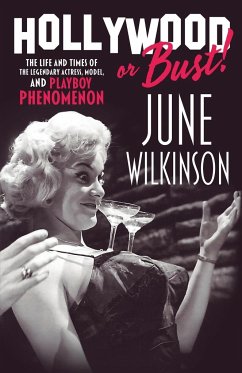 Hollywood or Bust! - Wilkinson, June