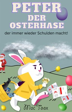 Peter der Osterhase (eBook, ePUB) - Toox, Mac