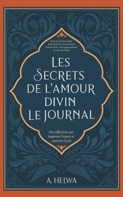Les Secrets de L'amour Divin Le Journal (eBook, ePUB) - Helwa, A.