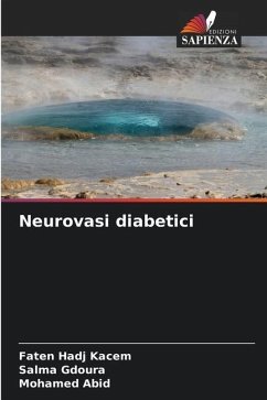 Neurovasi diabetici - Hadj Kacem, Faten;Gdoura, Salma;Abid, Mohamed