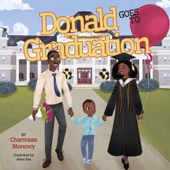 Donald Goes to Graduation - Morency, Charmisse