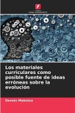 Los materiales curriculares como posible fuente de ideas erróneas sobre la evolución