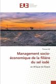 Management socio-économique de la filière du sel iodé