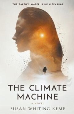 The Climate Machine - Kemp, Susan Whiting