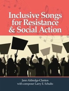 Inclusive Songs for Resistance & Social Action - Aldredge-Clanton, Jann
