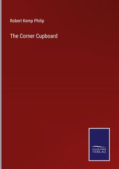 The Corner Cupboard - Philip, Robert Kemp