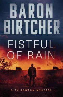 Fistful of Rain - Birtcher, Baron