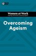 Overcoming Ageism (HBR Women at Work... - Bild 1