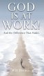God Is at Work! - Bild 1