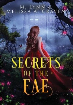 Secrets of the Fae - Craven, Melissa A; Lynn, M.