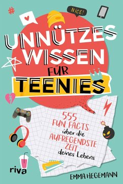 Unnützes Wissen für Teenies - Hegemann, Emma