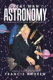 A Great Man of Astronomy