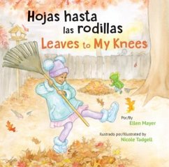 Hojas Hasta Las Rodillas / Leaves to My Knees - Mayer, Ellen