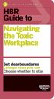 HBR Guide to Navigating the Toxic... - Bild 1