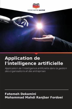 Application de l'intelligence artificielle - Dekamini, Fatemeh;Ranjbar Fordoei, Mohammad Mahdi