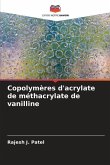 Copolymères d'acrylate de méthacrylate de vanilline