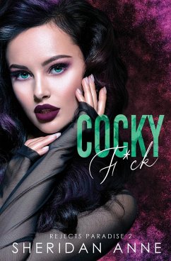 Cocky F*ck - Anne, Sheridan