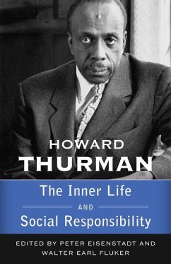 The Inner Life and Social Responsibility - Thurman, Howard
