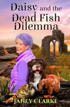 Daisy And The Dead Fish Dilemma - Clarke, Janey