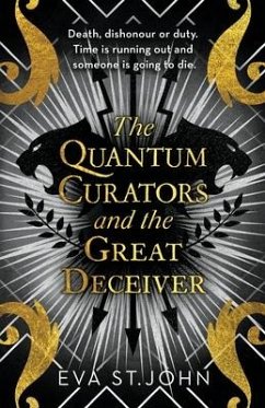 The Quantum Curators and the Great Deceiver - St. John, Eva