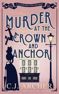 Murder at the Crown and Anchor - Archer, C. J.