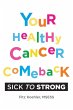 Your Healthy Cancer Comeback - Bild 1