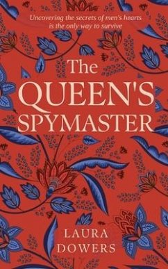 The Queen's Spymaster - Dowers, Laura