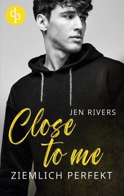 Close to me - River, Jen
