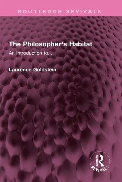 The Philosopher's Habitat (eBook, PDF) - Goldstein, Laurence