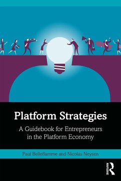 Platform Strategies (eBook, ePUB) - Belleflamme, Paul; Neysen, Nicolas