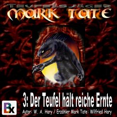 Hörbuch Mark Tate 003: Der Teufel hält reiche Ernte (MP3-Download) - Hary, W. A.