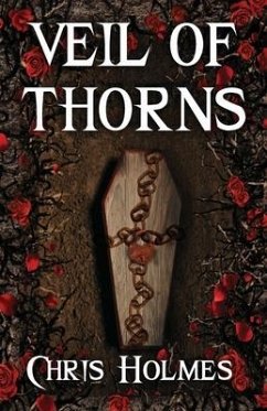 Veil of Thorns - Holmes, Chris