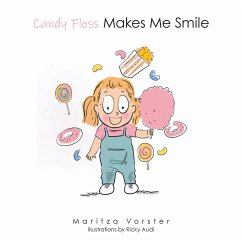 Candy Floss Makes Me Smile - Vorster, Maritza