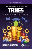 The Definitive Guide to Taxes for Indie Game Developers (eBook, ePUB) The Definitive Guide to Taxes for Indie Game Developers (eBook, ePUB)