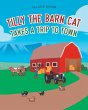 Tilly the Barn Cat Takes a Trip to Town - Bild 1