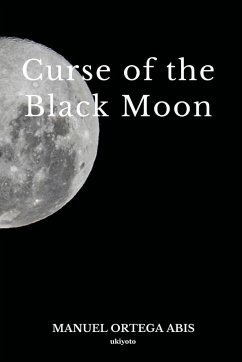 Curse of the Black Moon - Abis, Manuel Ortega