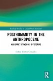 Posthumanity in the Anthropocene (eBook, PDF) Posthumanity in the Anthropocene (eBook, PDF)