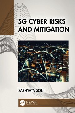 5G Cyber Risks and Mitigation (eBook, PDF) - Soni, Sabhyata