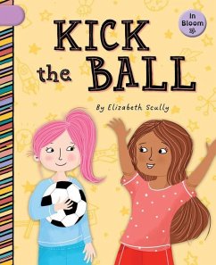 Kick the Ball - Scully, Elizabeth