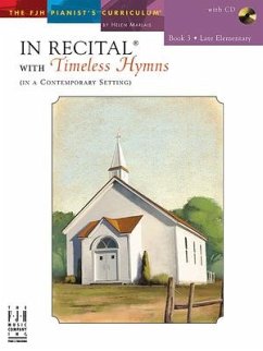 In Recital with Timeless Hymns, Book 3