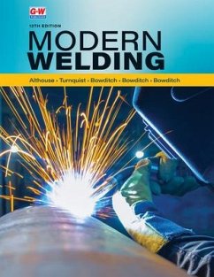 Modern Welding - Bowditch, William A; Bowditch, Kevin E; Bowditch, Mark A