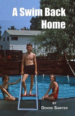 A Swim Back Home (eBook, ePUB) - Sawyer, Denise