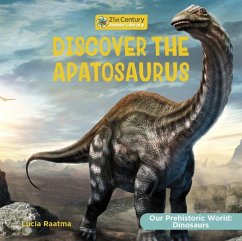 Discover the Apatosaurus - Raatma, Lucia