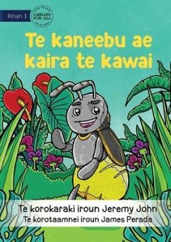 The Insect that Led the Way - Te kaneebu ae kaira te kawai (Te Kiribati) - John, Jeremy