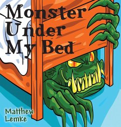 Monster Under My Bed - Lemke, Matthew