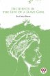 Incidents In the Life of a Slave Girl - Bild 1