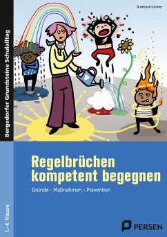 Regelbrüchen kompetent begegnen - Günther, Burkhard