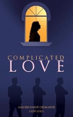 Complicated Love - Lady Lolo, Aleloise Hardy Cromartie